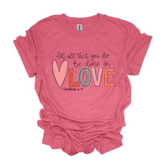 Be Done in Love