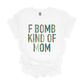 F-Bomb Mom #1