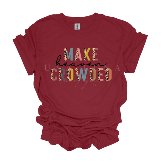 Make Heaven Crowded (Leopard)