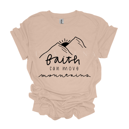 Faith Can Move Mountains