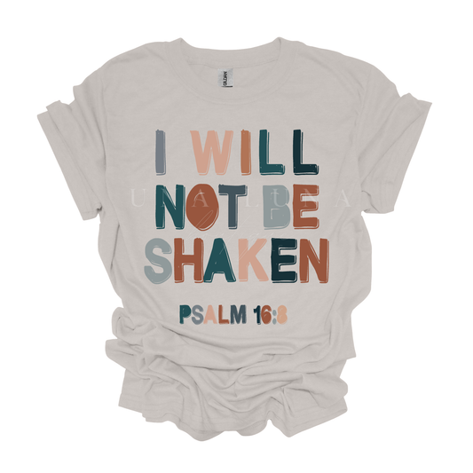 I Will Not Be Shaken